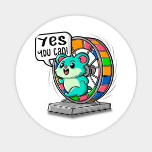 Hamster running on a ferris wheel. Motivational quote Magnet